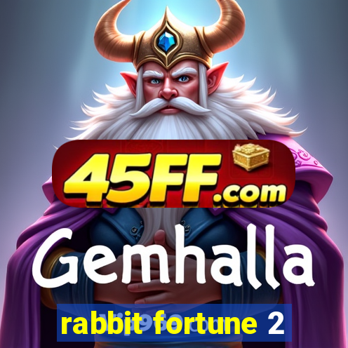 rabbit fortune 2